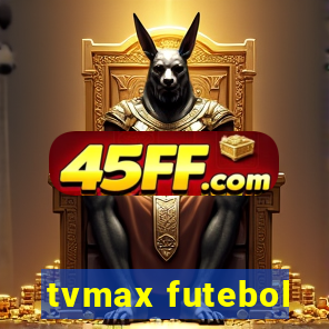 tvmax futebol